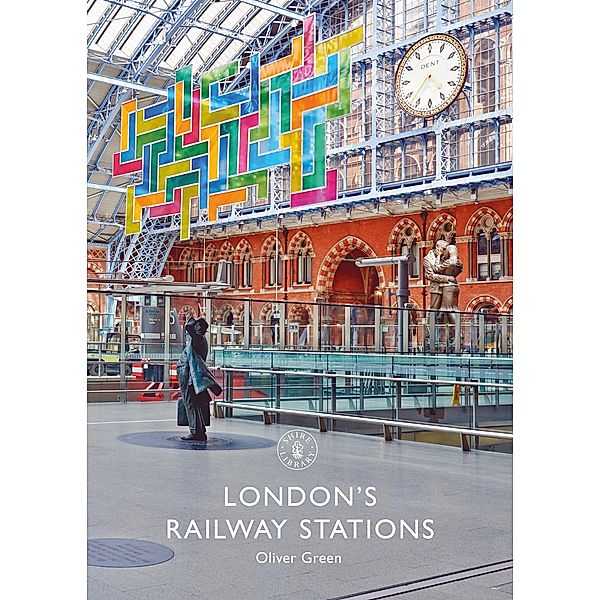 London's Railway Stations, Oliver Green