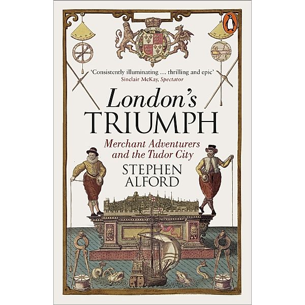 London's Triumph, Stephen Alford