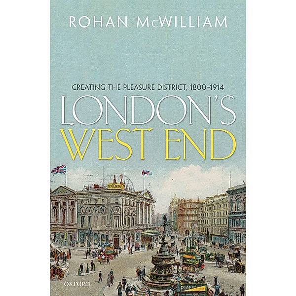 London's West End, Rohan McWilliam