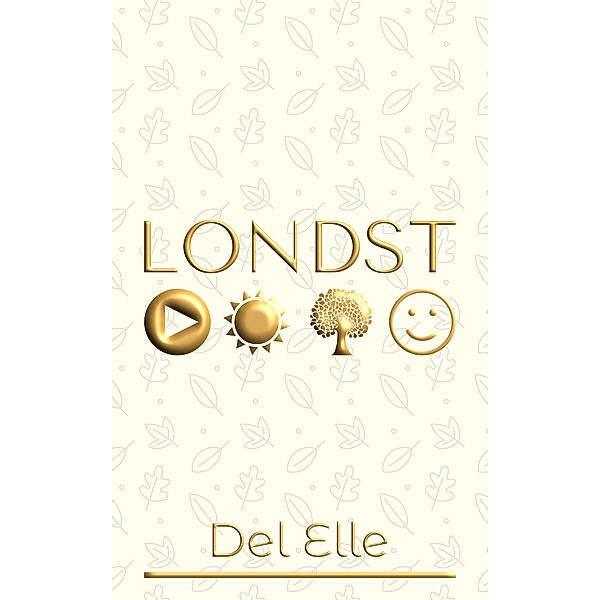 Londst, Del Elle