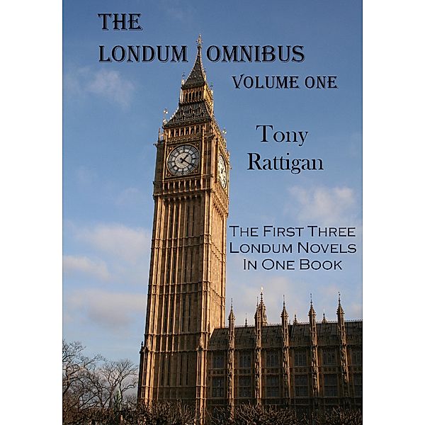 Londum Omnibus Volume One, Tony Rattigan