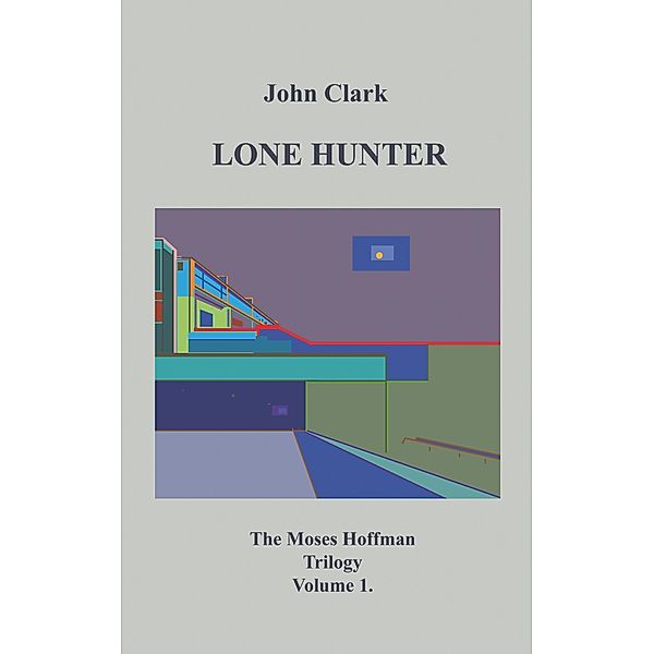 Lone Hunter, John Clark