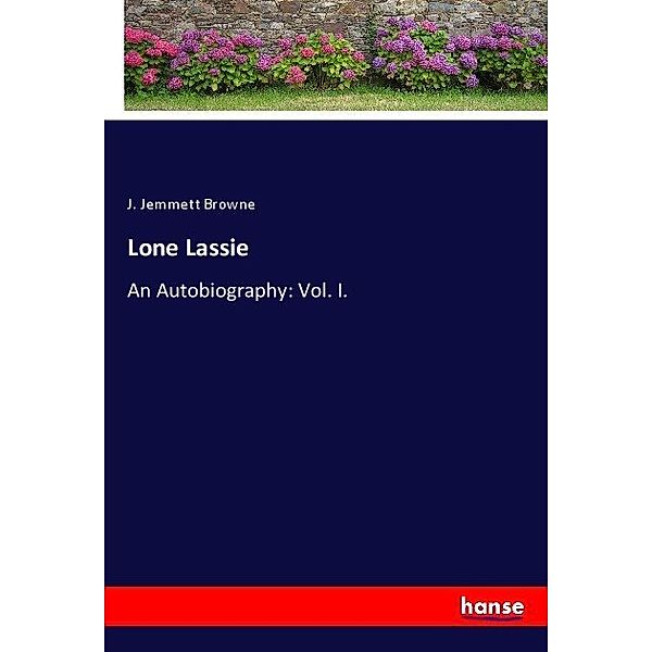 Lone Lassie, J. Jemmett Browne