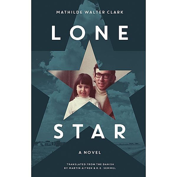 Lone Star, Mathilde Walter Clark