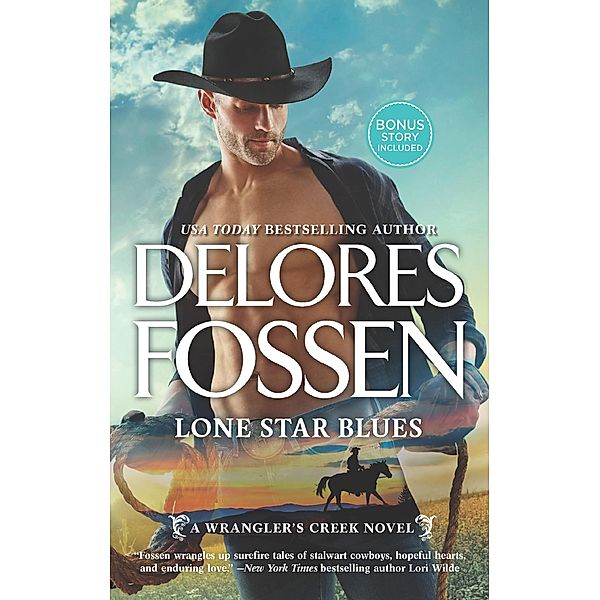 Lone Star Blues (A Wrangler's Creek Novel, Book 11) / Mills & Boon, Delores Fossen