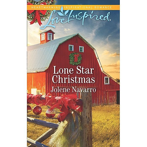 Lone Star Christmas / Lone Star Legacy (Love Inspired) Bd.3, Jolene Navarro