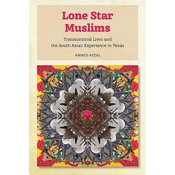 Lone Star Muslims, Ahmed Afzal