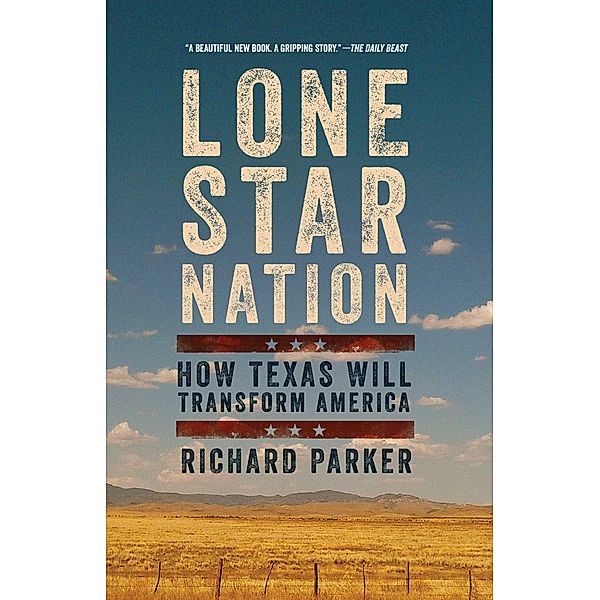 Lone Star Nation, Richard Parker