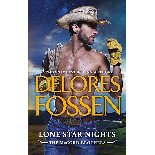 Lone Star Nights (The McCord Brothers, Book 2) / Mills & Boon, Delores Fossen