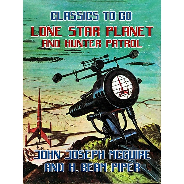 Lone Star Planet & Hunter Patrol, John Joseph Mcguire