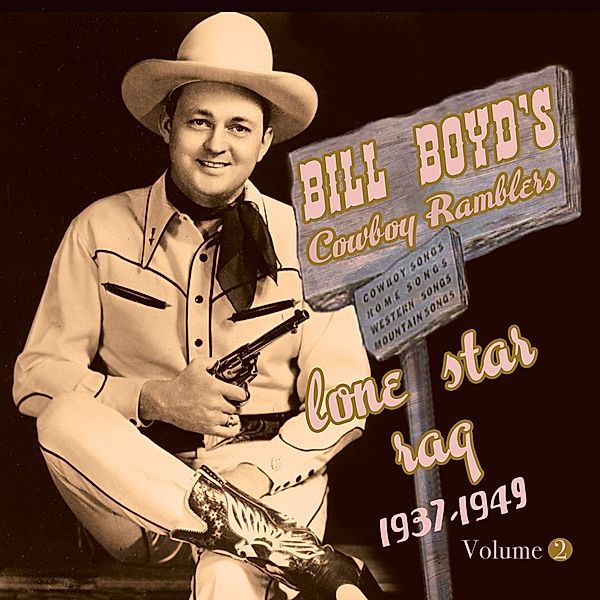 Lone Star Rag 1937-49, Bill-Cowboy Ramble Boyd