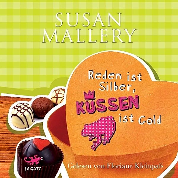 Lone Star Sisters - 2 - Reden ist Silber, küssen ist Gold, Susan Mallery