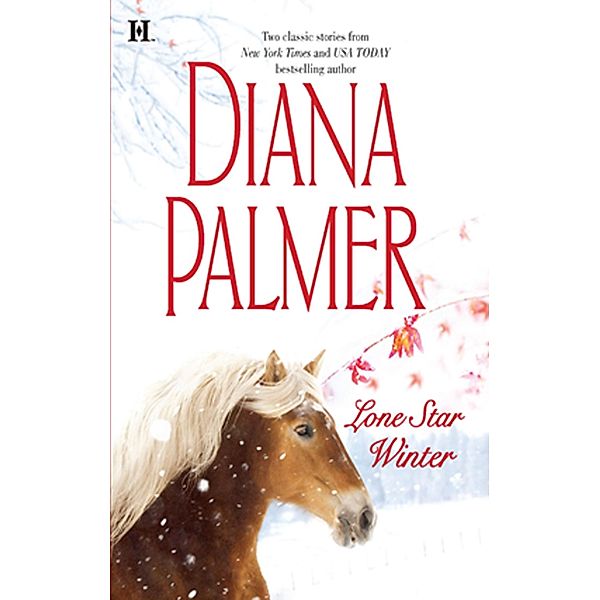 Lone Star Winter: The Winter Soldier (Soldiers of Fortune) / Cattleman's Pride (Texan Lovers), Diana Palmer