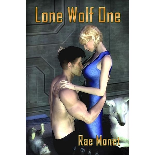 Lone Wolf One, Rae Monet