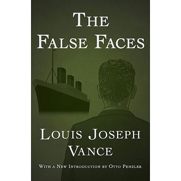 Lone Wolf: The False Faces, Louis Joseph Vance