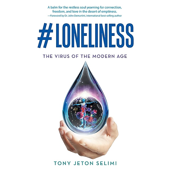 #Loneliness, Tony Jeton Selimi