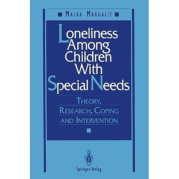 Loneliness Among Children With Special Needs, Malka Margalit