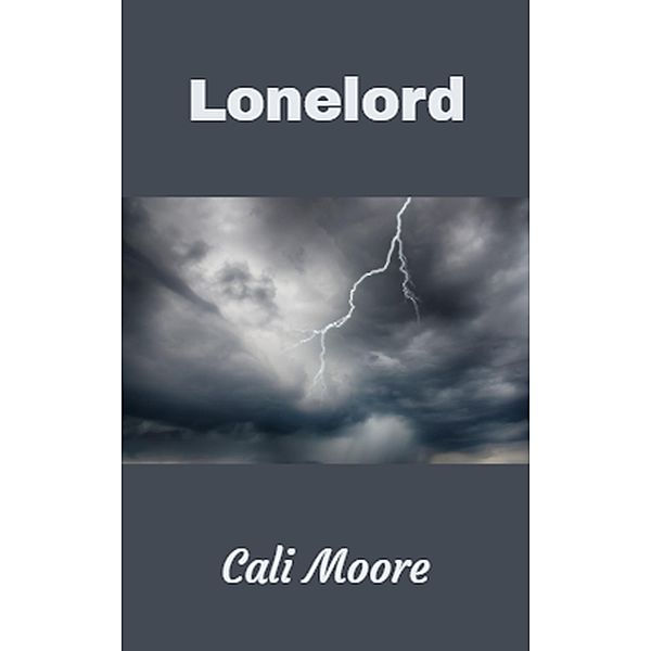 Lonelord (Blood Brothers, #2) / Blood Brothers, Cali Moore