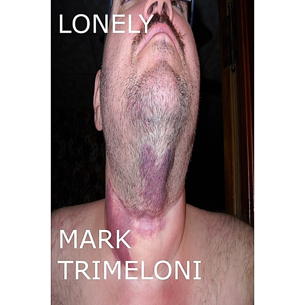 Lonely, Mark Trimeloni