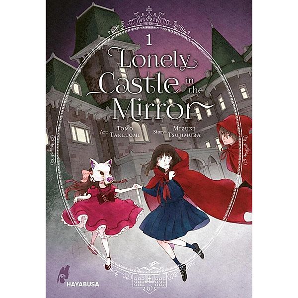 Lonely Castle in the Mirror Bd.1, Mizuki Tsujimura, Tomo Taketomi