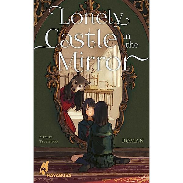 Lonely Castle in the Mirror - Roman, Mizuki Tsujimura