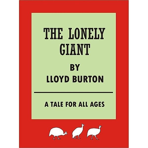 Lonely Giant / Lloyd Burton, Lloyd Burton