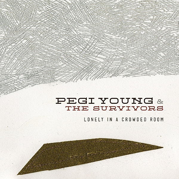 Lonely In A Crowded Room, Pegi Young & The Survivors