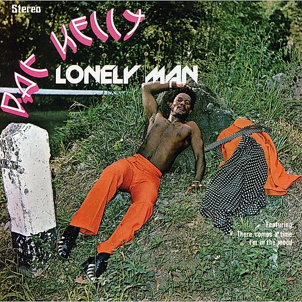 Lonely Man, Pat Kelly