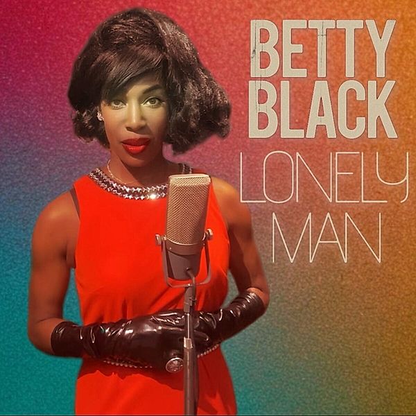 Lonely Man, Betty Black