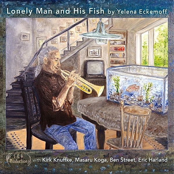 Lonely Man and His Fish, Yelena Eckemoff
