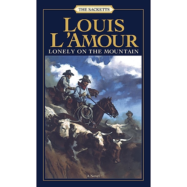 Lonely on the Mountain / Sacketts Bd.19, Louis L'amour