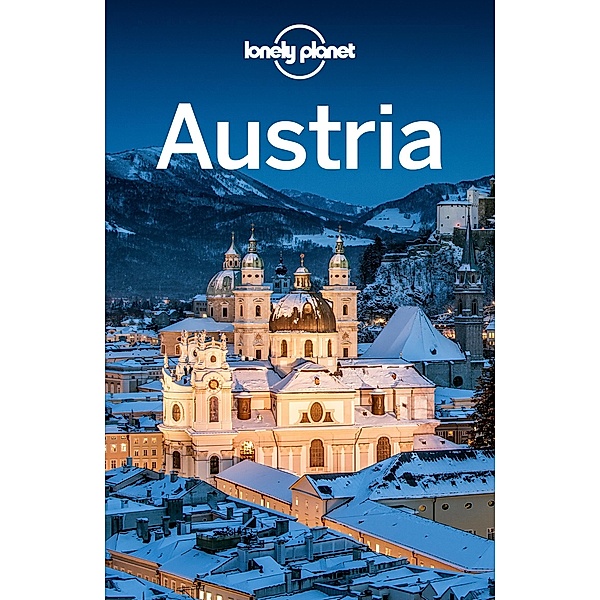 Lonely Planet Austria / Lonely Planet, Catherine Le Nevez