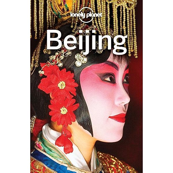 Lonely Planet Beijing, Daniel McCrohan, David Eimer