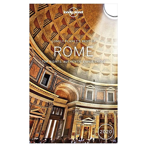 Lonely Planet Best of Rome 2020 / Travel Guide, Lonely Planet Lonely Planet