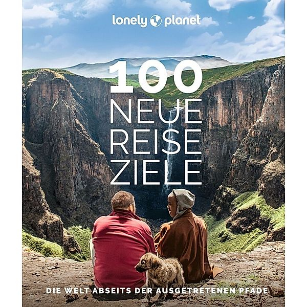 LONELY PLANET Bildband 100 neue Reiseziele