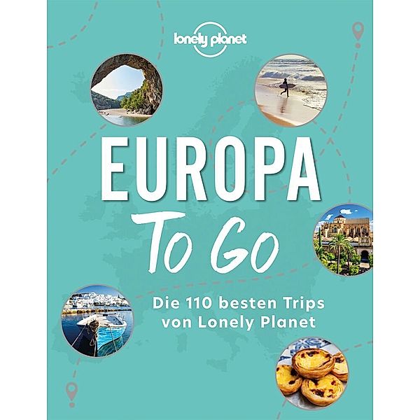 LONELY PLANET Bildband Europa to go, Lonely Planet