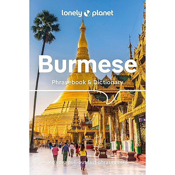 Lonely Planet Burmese Phrasebook & Dictionary, Vicky Bowman, David Bradley, San San Tun Hnin