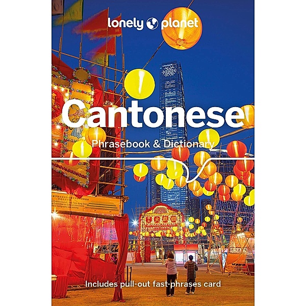 Lonely Planet Cantonese Phrasebook & Dictionary, Isabella Noble, Damian Harper