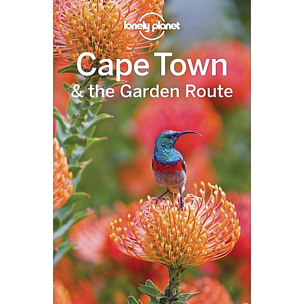 Lonely Planet Cape Town & the Garden Route / Travel Guide, Lonely Planet Lonely Planet