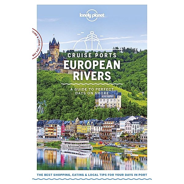 Lonely Planet Cruise Ports European Rivers / Lonely Planet, Andy Symington