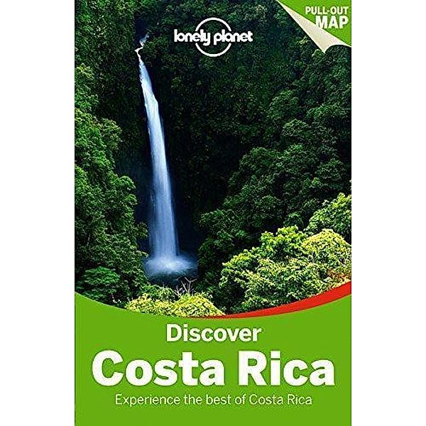 Lonely Planet Discover Costa Rica, Wendy Yanagihara, Mara Vorhees, Gregor Clark