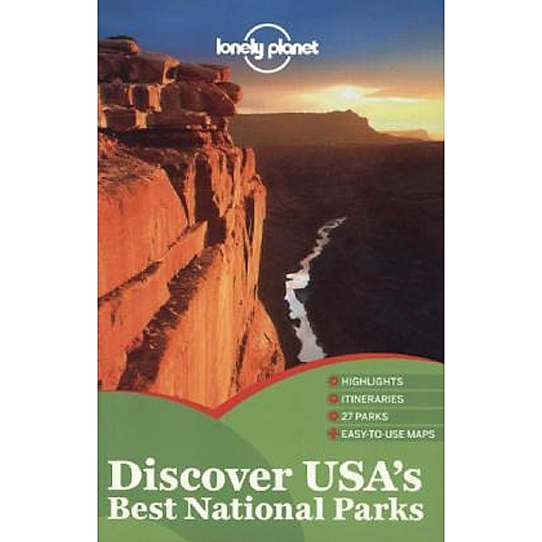 Lonely Planet Discover USA's Best National Parks, Danny Palmerlee