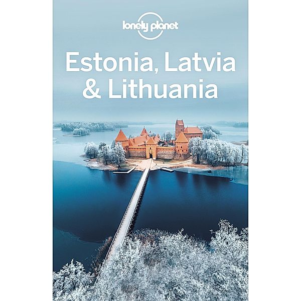 Lonely Planet Estonia, Latvia & Lithuania / Travel Guide, Lonely Planet Lonely Planet