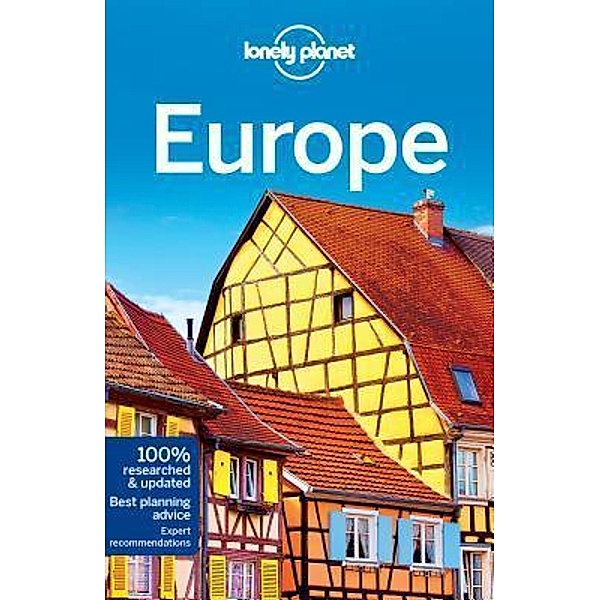 Lonely Planet Europe Guide, Alexis Averbuck, Carolyn Bain, Mark Baker, Kerry Christiani