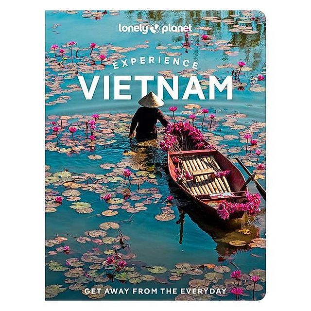 Lonely Planet Experience Vietnam Buch versandkostenfrei bei Weltbild.de