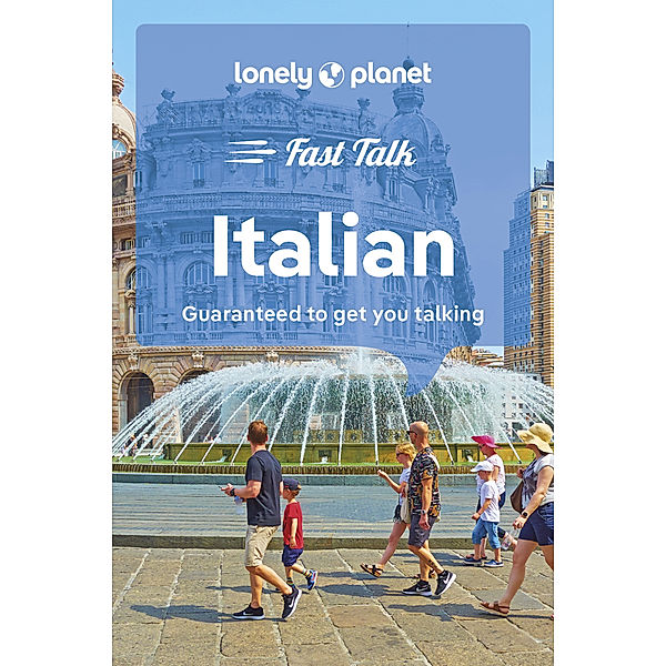 Lonely Planet Fast Talk Italian, Lonely Planet