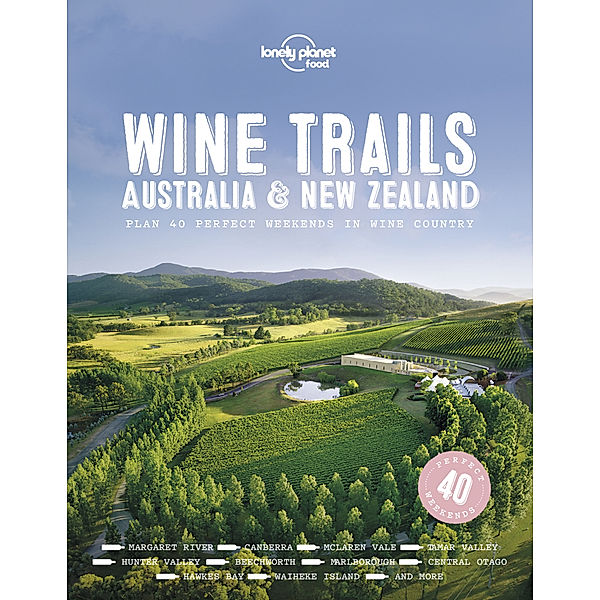 Lonely Planet Food / Lonely Planet Wine Trails - Australia & New Zealand, Lonely Planet Food