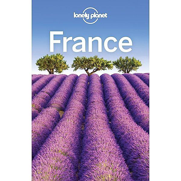 Lonely Planet France / Lonely Planet, Nicola Williams