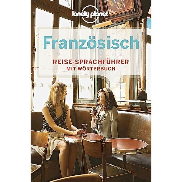 Lonely Planet Französisch Reisesprachführer