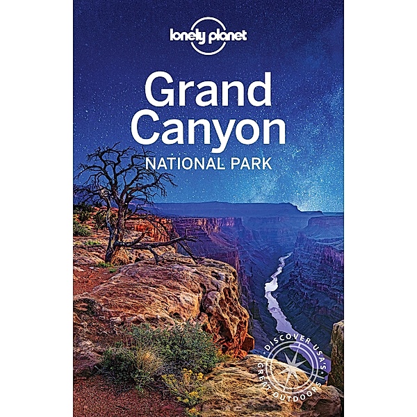 Lonely Planet Grand Canyon National Park / Travel Guide, Lonely Planet Lonely Planet